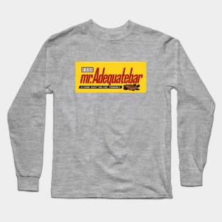 Mr. Adequatebar - Goodbar Parody Design Long Sleeve T-Shirt